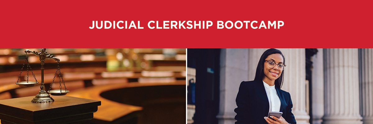 Judicial Clerkship Bootcamp