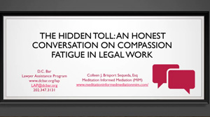 The Hidden Toll: An Honest Conversation on Compassion Fatigue in Legal Work