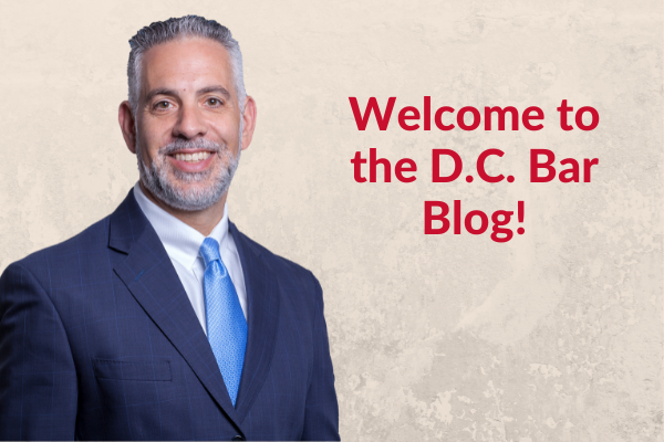 Welcome to the D.C. Bar Blog