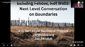 Building Fences, Not Walls 2.0: Next Level Conversation on Boundaries