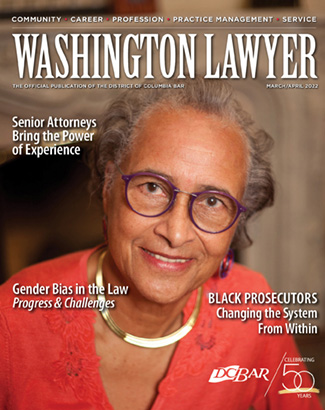 Washington Lawyer March/April 2022 Edition