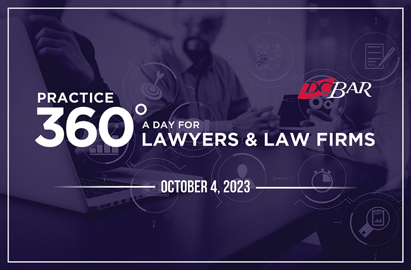 Practice 360°: A Day for Lawyers & Law Firms